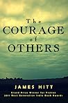 The Courage of Others by James Hitt