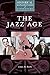 The Jazz Age: A Historical Exploration of Literature (Historical Explorations of Literature)