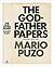 The Godfather Papers and Other Confessions