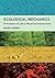 Ecological Mechanics by Mark W. Denny