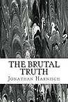 The Brutal Truth The Brutal Truth