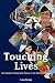 Touching Lives: Remarkable ...