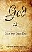 God Is... Each and Every Day