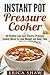 Instant Pot Pressure Cooker by Erica Shaw