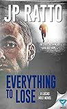 Everything To Lose