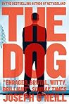 The Dog by Joseph O'Neill