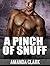 A Pinch of Snuff