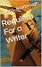 Requiem For a Writer