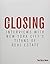 The Closing: Interviews with New York City’s Titans of Real Estate