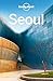 Lonely Planet Seoul by Lonely Planet