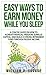 Easy Ways to Earn Money While You Sleep (2016 Edition): A Concise Guide on How to Achieve Financial Freedom, Surplus Capital, and Build a Strong Retirement Fund Through Passive Income
