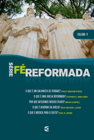 Série Fé Reformada - Volume 1