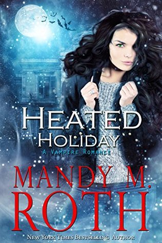 Heated Holiday (Bureau of Paranormal Investigation, #2)