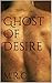 Ghost Of Desire