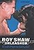 Roy Shaw Unleashed