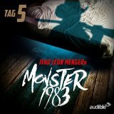 Monster 1983 - Tag 5 (Monster 1983, #5)