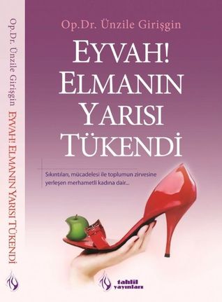 Eyvah! Elmanın Yarısı Tükendi