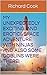 My Unexpectedly Exciting (A...