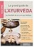 GRAND GUIDE DE L'AYURVÉDA (LE) N.É.