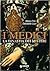 I Medici. La dinastia dei misteri by Marco Ferri