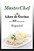 MasterChef (Libro de Cocina...