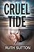 Cruel Tide (Cumbrian Murder Mysteries Book 1)