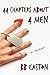 44 Chapters About 4 Men