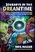Journeys in the Dreamtime: ...