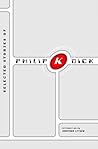 Selected Stories of Philip K. Dick