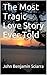 The Most Tragic Love Story ...