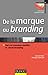 De la marque au branding: Vers un nouveau modèle : le cloud-branding (Fonctions de l'entreprise) (French Edition)