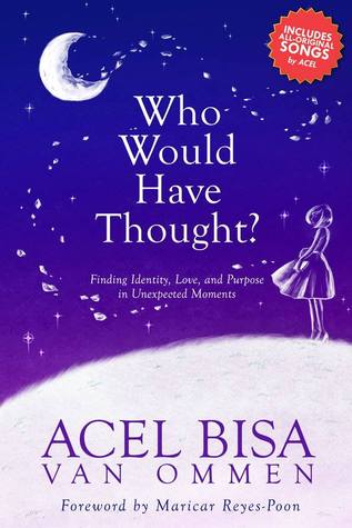 Who Would Have Thought? Finding Identity, Love, and Purpose in Unexpected Moments