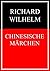 Chinesische Märchen (German Edition)