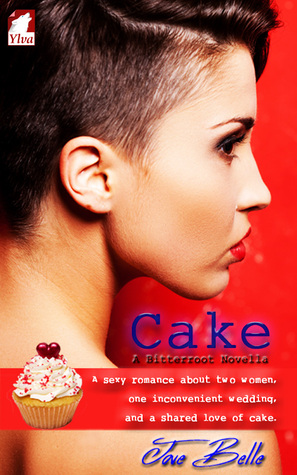 Cake (Bitterroot Saga #0.5)