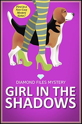 Girl in the Shadows (Diamond Files Mystery, #1)