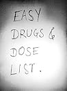 EASY DRUGS AND DO...