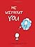 Me Without You by Lisa Swerling