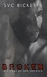 Broken - A Pieces Of One Novella (The Dark Life Collection) Broken - A Pieces Of One Novella (The Dark Life Collection)