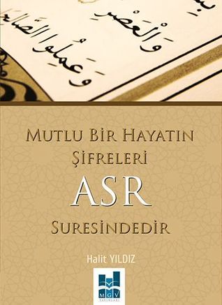 Mutlu Bir Hayatın Şifreleri Asr Suresindedir (Paperback)