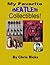 My Favorite Beatles Collectibles (Rock and Roll Collectibles Book 1)