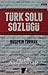 Türk Solu Sözlüğü by Hüseyin Turhan