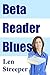 Beta Reader Blues: A Beginners Guide to Beta Reading for New Writers