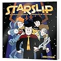 Starslip: A Completely Accurate Portrayal of the Future