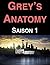 Grey's Anatomy: Saison 1 (French Edition)