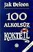 100 Alkolsüz Kokteyl