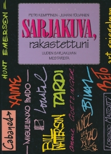Sarjakuva, rakastettuni : uuden sarjakuvan mestareita