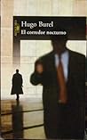 El corredor nocturno by Hugo Burel
