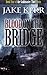 Blood on the Bridge (The Gu...