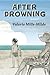 After Drowning (Inanna Poetry & Fiction Series)