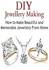 DIY Jewellery Mak...